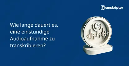 Transkriptionszeit für ein einstündiges Audio, das mit einer Uhr und einer Schallwelle auf einem Ständer angezeigt wird.