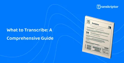 A digital clipboard with transcription guidelines against a blue background.