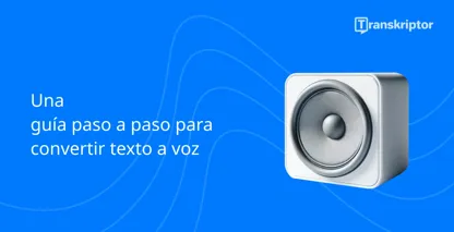 Guía paso a paso para convertir texto a voz con un icono de altavoz que representa el proceso.