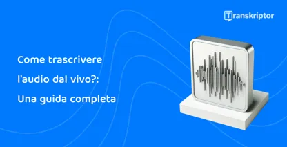 L'illustrazione delle onde sonore su un monitor rappresenta il processo di trascrizione audio dal vivo come descritto nella guida.