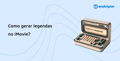 Uma máquina de escrever geradora de legendas vintage simbolizando o processo de criação de legendas em iMovie, melhorando a acessibilidade do vídeo.