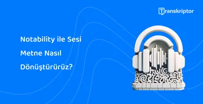Klavye üzerindeki kulaklıklar, verimli not alma için Notability gibi sesten metne transkripsiyon hizmetlerini sembolize eder.