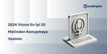 2026'te mikrofon ve klavye grafiği ile gösterilen en iyi 20 metin okuma uygulaması.