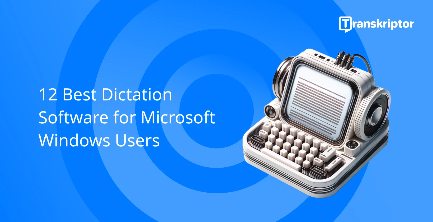 Dictation software for Windows users with a vintage microphone and typewriter, symbolizing voice typing.
