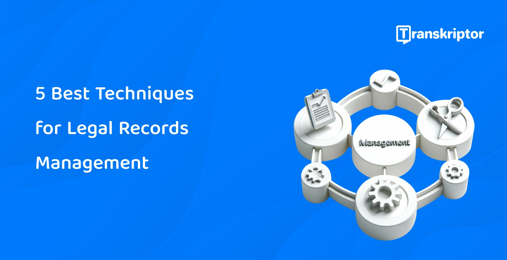 Five interconnected tools symbolizing the best techniques for efficient legal records management for lawyers.