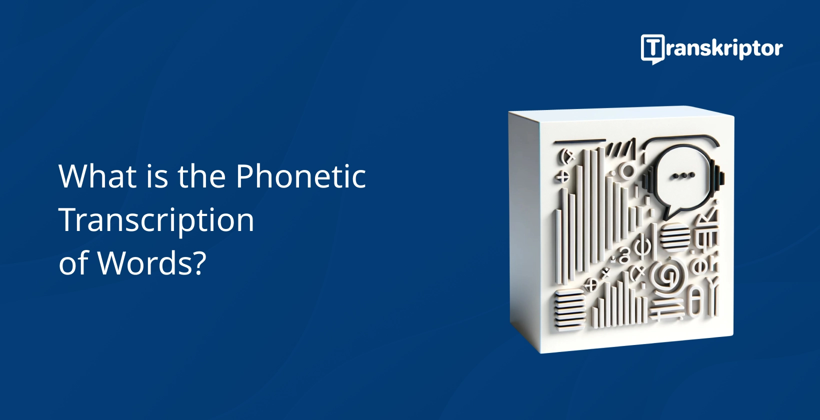 Phonetic transcription concept with speech bubble and symbols on a book cover.