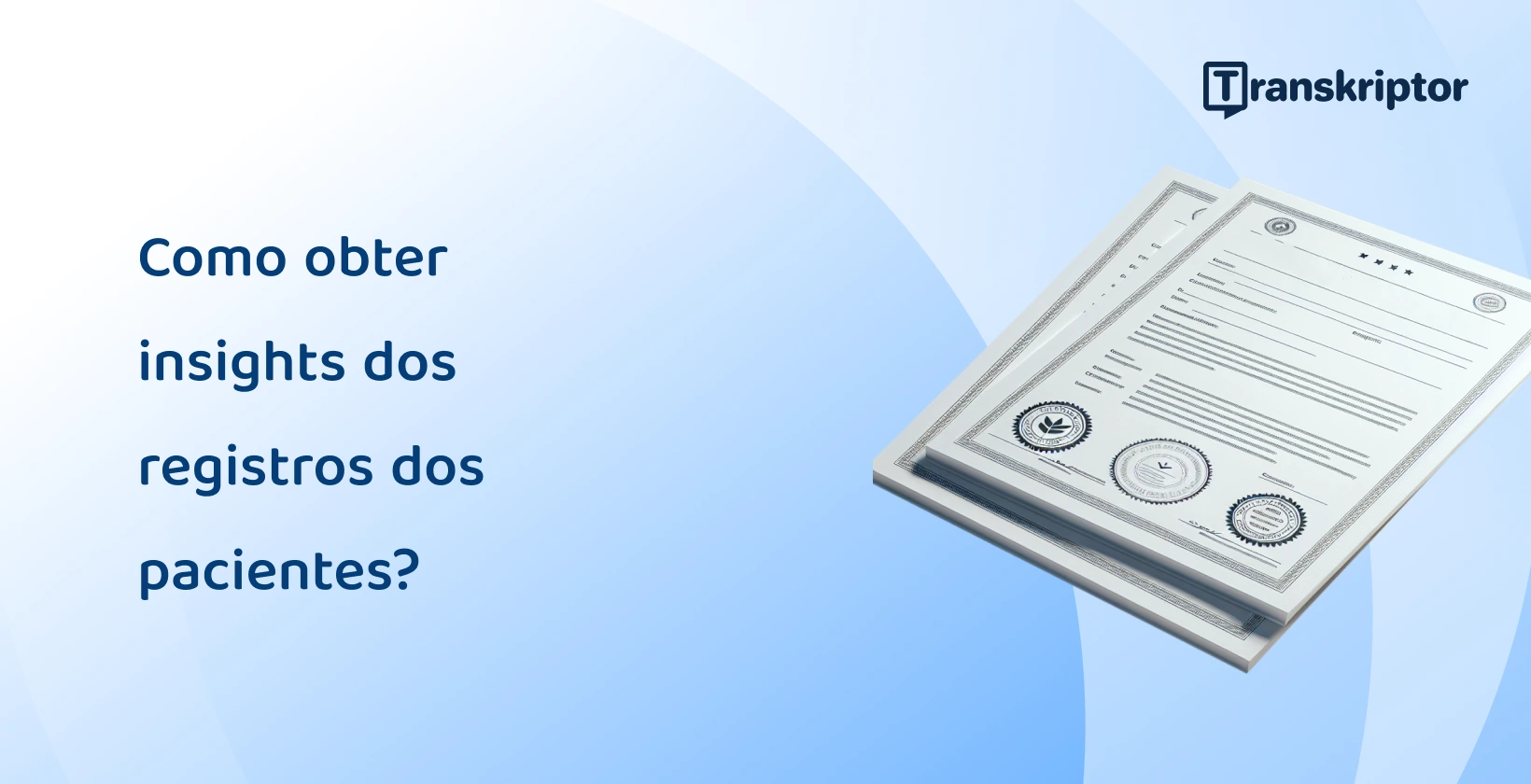 Documentos médicos que representam o processo de obter insights de registros de pacientes em análises de saúde.