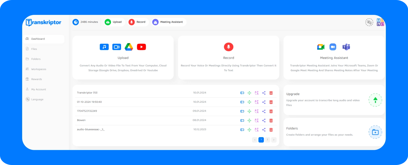Dashboard view of Transkriptor with file management and recording options.