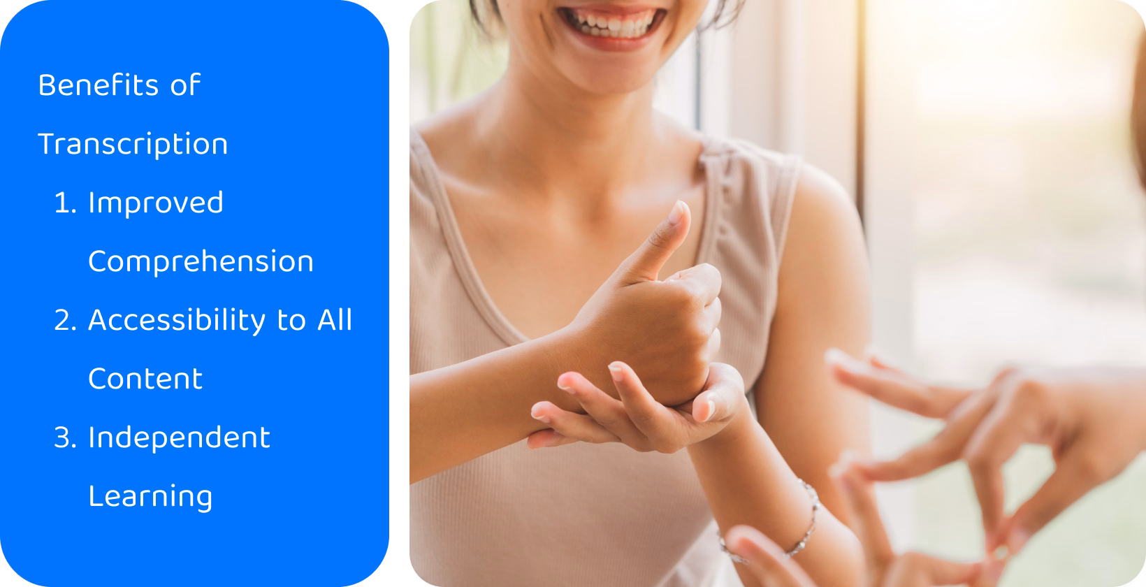 Deaf education professionals use sign language to improve content access and support independent learning for deaf students.