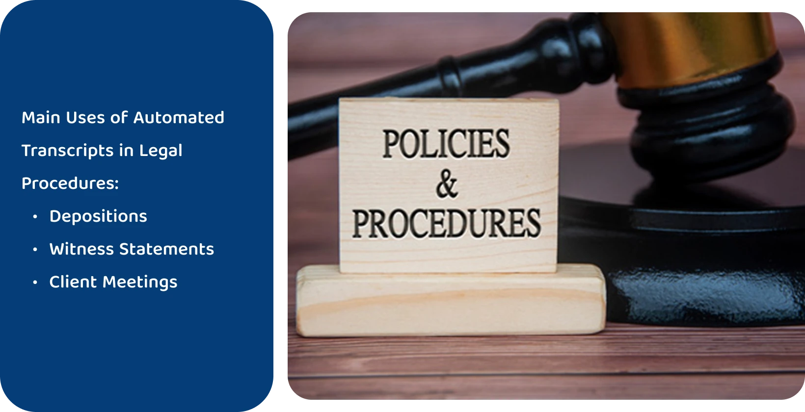 Gavel beside 'Policies & Procedures' sign, representing legal standards met by automated transcription tools.