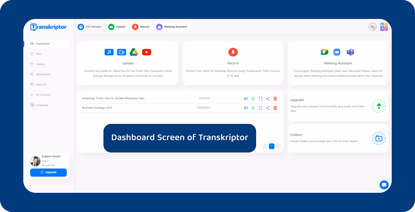 Transkriptor video transcription on a user dashboard showcasing upload and record features for efficient conversion.