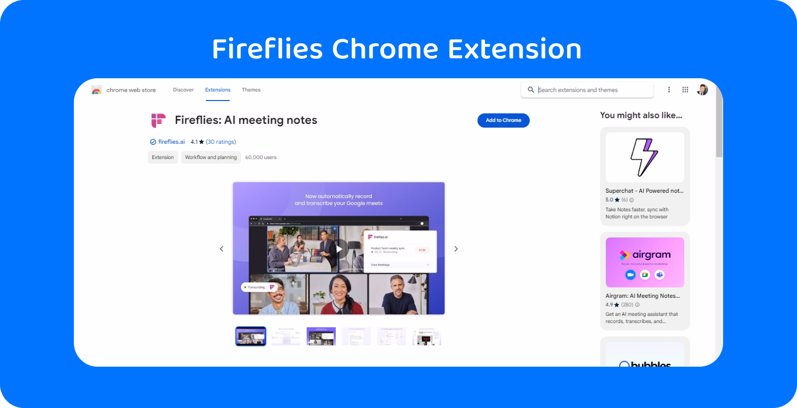 ค้นพบส่วนขยาย Chrome สําหรับการแปลงวิดีโอเป็นข้อความ เช่น หิ่งห้อยที่แสดง AI เครื่องมือบันทึกย่อการประชุม 