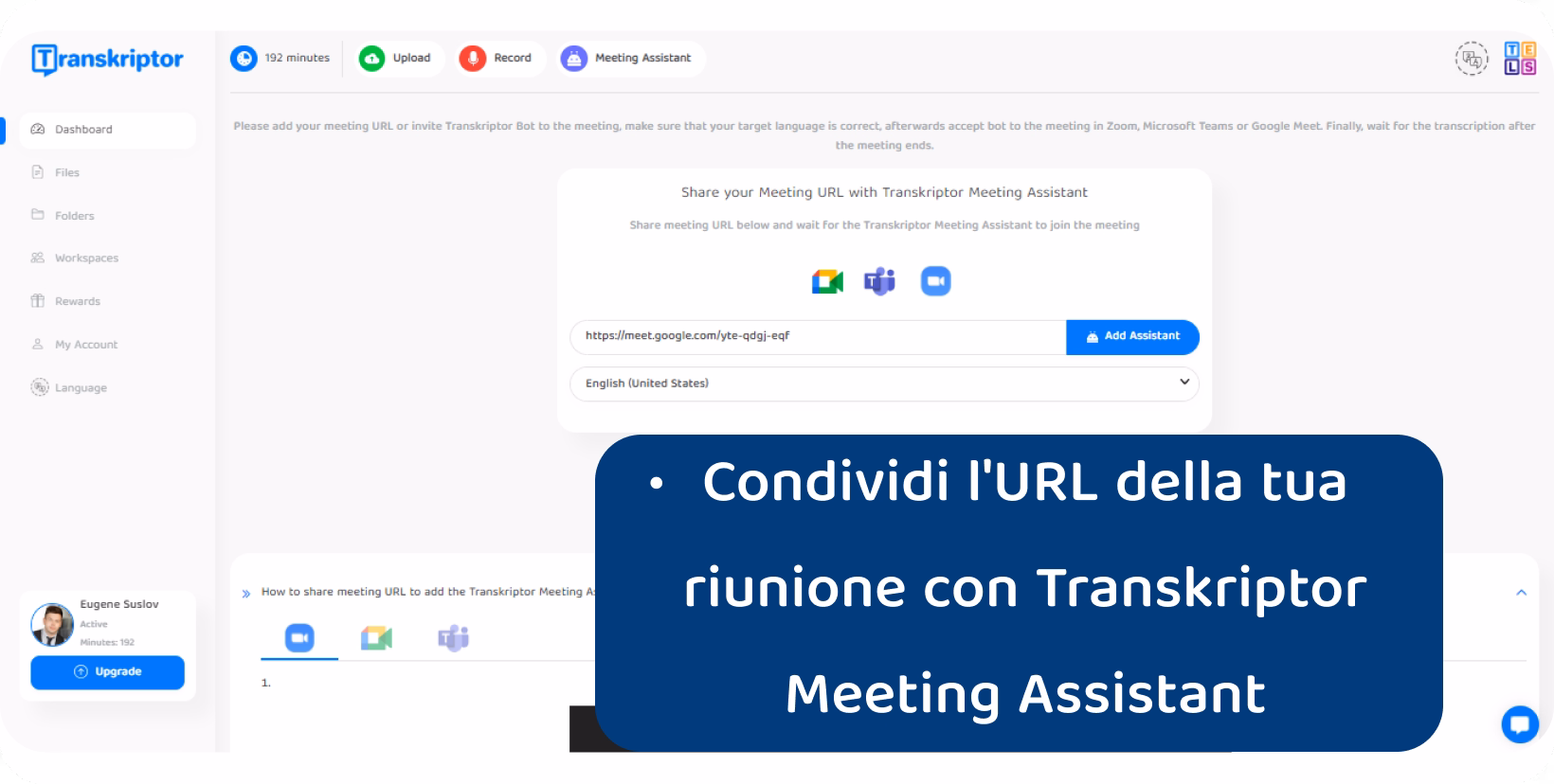 Interfaccia del convertitore da voce a testo che mostra come gli utenti sono in grado di trascrivere le riunioni condividendo l'URL.