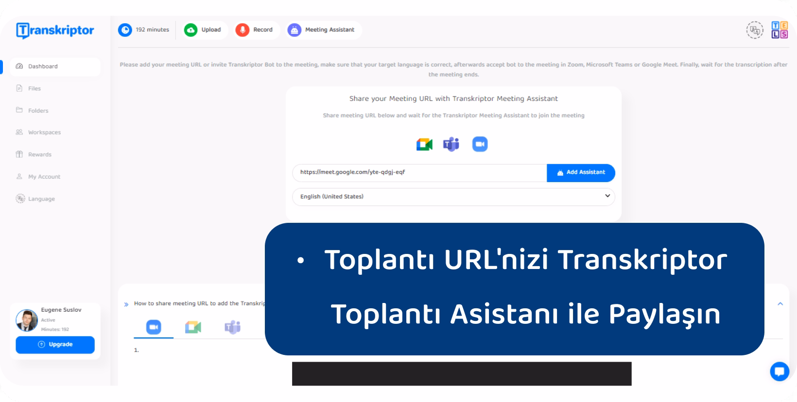 Kullanıcıların URL'yi paylaşarak toplantıları nasıl yazıya dökebileceklerini gösteren Konuşmayı Metne Dönüştürme arayüzü.